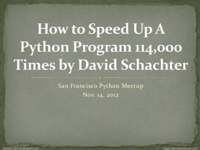 San Francisco Python Meetup Nov. 14, https://davidschachter.com