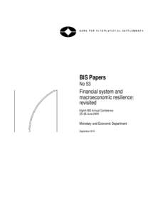 BIS Papers No 53 Financial system and macroeconomic resilience: revisited
