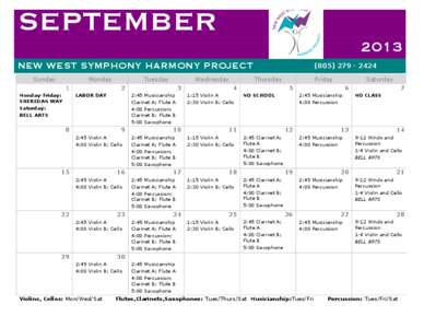 SEPTEMBER 2013 NEW WEST SYMPHONY HARMONY PROJECT Sunday  Monday