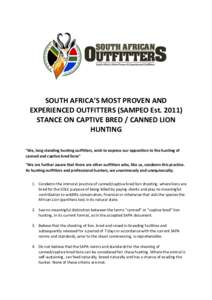 SOUTH AFRICA’S MOST PROVEN AND EXPERIENCED OUTFITTERS (SAMPEO EstSTANCE ON CAPTIVE BRED / CANNED LION HUNTING 