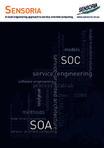 SENSORIA  A novel engineering approach to service-oriented computing www.sensoria-ist.eu