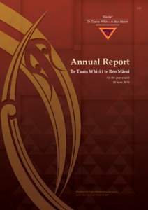 E34  Annual Report Te Taura Whiri i te Reo Mäori for the year ended 30 June 2010