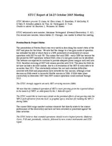 STUC Report of[removed]October 2005 Meeting STUC Members present: D. Axon, M. Elvis (chair), E. Emsellem, P. McCarthy, R. O’Dell, R. Schulte-Ladbeck, M. Tosi, M. Vestergaard, D. York. Unable to attend: M. Barstow, L. Fer