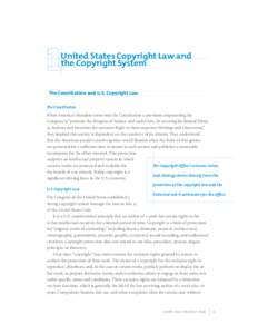 United States Copyright Law and the Copyright System |  The Constitution and U.S. Copyright Law The Constitution