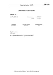 Government / Appropriation Act / Law / Parliament of Singapore / Appropriation / Politics of Gibraltar / Gibraltar / Combet v Commonwealth / Pape v Commissioner of Taxation / Consolidated Fund / Government of the United Kingdom / Geography of Europe