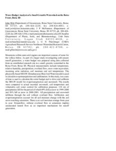 Water Budget Analysis of a Small Granitic Watershed on the Boise Front, Boise ID John Wirt (Department of Geosciences, Boise State University, Boise, ID 83725; ph; fax; email:est