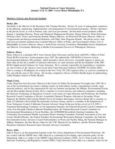 National Forum on Vapor Intrusion January 12 & 13, [removed]Loews Hotel, Philadelphia, PA M ONDAY, 12 JANUARY: PLENARY S ESSION Burke, Jim Jim Burke is the Director of the Hazardous Site Cleanup Division. Jim has 36 years 