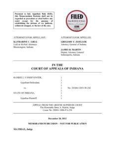 Pursuant to Ind. Appellate Rule 65(D), this Memorandum Decision shall not be regarded as precedent or cited before any court except for the purpose of establishing the defense of res judicata, collateral estoppel, or the