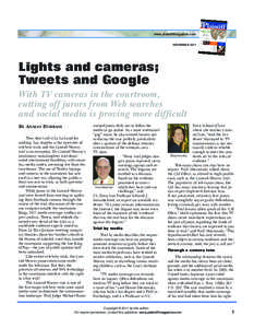 www.plaintiffmagazine.com NOVEMBER 2011 Lights and cameras; Tweets and Google With TV cameras in the courtroom,