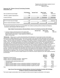 Prepared by the North Dakota Legislative Council staff for House Appropriations February 23, 2001 Department[removed]Children’s Services Coordinating Committee Senate Bill No. 2014