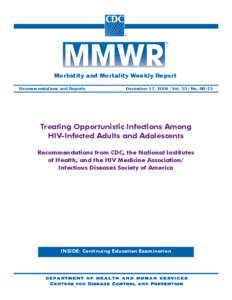 Morbidity and Mortality Weekly Report Recommendations and Reports December 17, [removed]Vol[removed]No. RR-15  Treating Opportunistic Infections Among