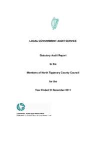 LOCAL GOVERNMENT AUDIT SERVICE  Statutory Audit Report to the Members of North Tipperary County Council for the