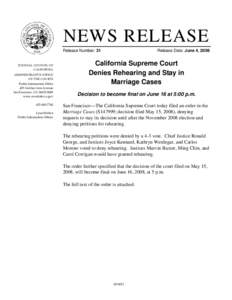 NEWS RELEASE Release Number: 31 JUDICIAL COUNCIL OF CALIFORNIA ADMINISTRATIVE OFFICE
