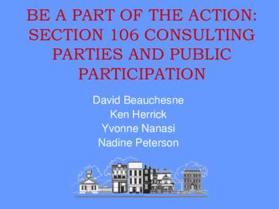 Architecture / Cultural studies / National Historic Preservation Act / State Historic Preservation Office / Preservation / Tennessee Historical Commission / Cultural resources management / Historic preservation / National Register of Historic Places / Cultural heritage