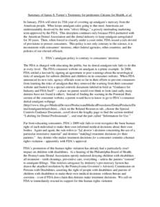 Summary of James S. Turner’s Testimony for petitioners Citizens for Health, et al. In January, FDA will enter its 35th year of covering up amalgam’s mercury from the American people. What keeps amalgam sales going is