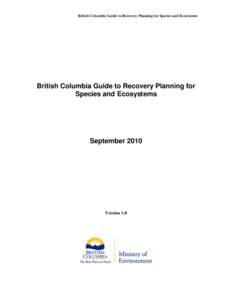 British Columbia Guide to Recovery Planning for Species and Ecosystems