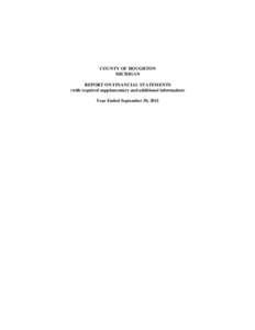 COUNTY OF HOUGHTON MICHIGAN REPORT ON FINANCIAL STATEMENTS (with required supplementary and additional information) Year Ended September 30, 2011