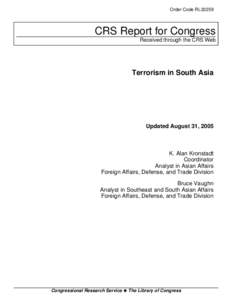 Order Code RL32259  CRS Report for Congress Received through the CRS Web  Terrorism in South Asia