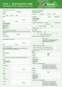 FORM 1  REGISTRATION FORM FOR PERSON WITH CEREBRAL PALSY (CP) Contact details (person with CP)