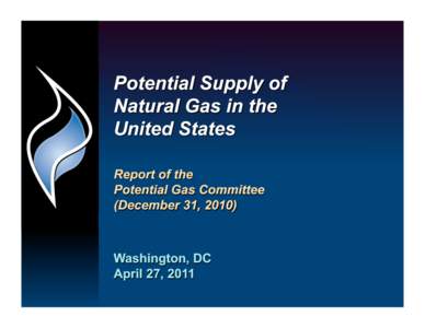 Potential Gas Committee
 Larry M. Gring
 President/General Chairman Potential Gas Agency