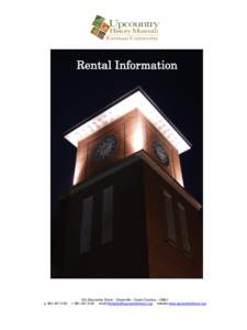 Rental Information  p540 Buncombe Street – Greenville – South Carolina – 29601 femail  website www.upcountryhistory.org