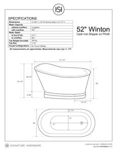 SPECIFICATIONS Dimensions Water Capacity without overflow with overflow Water Depth