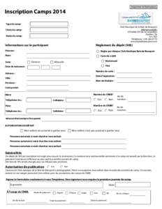 Imprimer le formulaire  Inscription Camps 2014 Type de camp:  Club Nautique de la Baie de Beauport