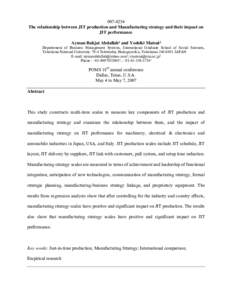 The relationship between JIT production and Manufacturing strategy and their impact on JIT performance