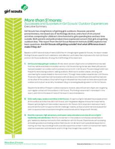More than S’mores:  Successes and Surprises in Girl Scouts’ Outdoor Experiences Executive Summary