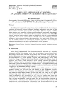 International Journal of Food and Agricultural Economics ISSN[removed]Vol. 2 No. 2 pp[removed]IMPUTATION METHODS AND APPROACHES: AN ANALYSIS OF PROTEIN SOURCES IN THE MEXICAN DIET