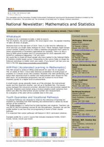 This newsletter and the Secondary Student Achievement Professional Learning and Development initiative is funded by the Ministry of Education. The providers are The University of Auckland and Te Tapuae o Rehua consortium