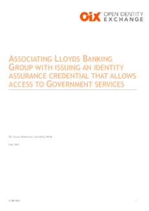 ASSOCIATING LLOYDS BANKING GROUP WITH ISSUING AN IDENTITY ASSURANCE CREDENTIAL THAT ALLOWS ACCESS TO GOVERNMENT SERVICES