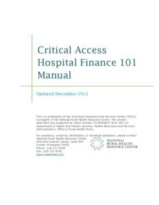 Critical Access Hospital Finance 101 Manual Updated December[removed]This is a publication of the Technical Assistance and Services Center (TASC),