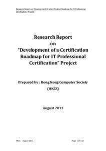 Research Report on “Development of a Certification Roadmap for IT Professional Certification” Project Research Report on “Development of a Certification