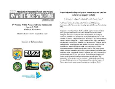 2012  Abstracts of Presented Papers and Posters Population viability analysis of an endangered species: Indiana bat (Myotis sodalis)