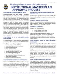 Pittsburgh Department of City Planning  Version January 2015 INSTITUTIONAL MASTER PLAN APPROVAL PROCESS