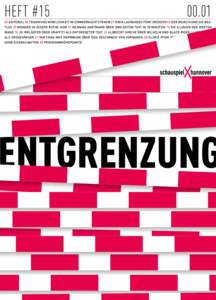 Heft #Editorial 06 Traum und Wirklichkeit im Sommernachtstraum 07 Ninia LaGrandes Fünf Grenzen 08 Der Rausch und die Beatles 10 Wunder in Joseph Roths Hiob 12 Henning Hartmann über 7000 Seiten Text in 