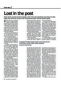 Cover story  l Lost in the post Poste Italiane could be the first European victim of fair-value derivatives accounting. But what