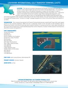 LOUISIANA INTERNATIONAL GULF TRANSFER TERMINAL (LIGTT) LOCATION – The 256-acre Louisiana International Gulf Transfer Terminal (LIGTT) port site is located in over 70 feet of water just east of the mouth of the Southwes