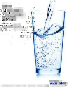 2014 CONSUMER CONFIDENCE REPORT A publication on quality water and quality service provided by