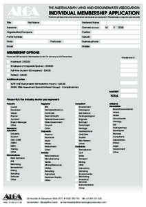 THE AUSTRALASIAN LAND AND GROUNDWATER ASSOCIATION  INDIVIDUAL MEMBERSHIP APPLICATION This form will become a tax invoice when we receive your payment. Please keep a copy for your records.