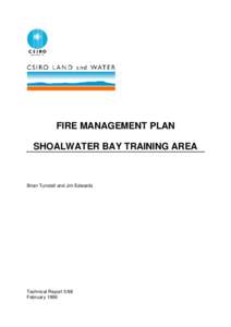 FIRE MANAGEMENT PLAN SHOALWATER BAY TRAINING AREA Brian Tunstall and Jim Edwards  Technical Report 5/98