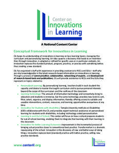 Center on  in A National Content Center  Conceptual Framework for Innovations in Learning