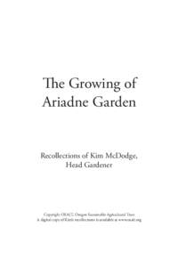 The Growing of Ariadne Garden Recollections of Kim McDodge, Head Gardener