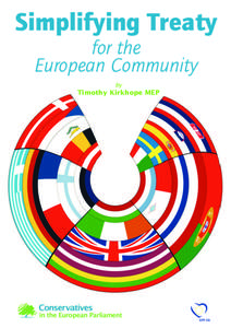 Simplifying Treaty for the European Community by  Timothy Kirkhope MEP