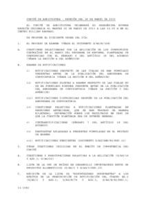 COMITÉ DE AGRICULTURA - REUNIÓN DEL 26 DE MARZO DE 2013 EL COMITÉ DE AGRICULTURA CELEBRARÁ SU SEXAGÉSIMA NOVENA REUNIÓN ORDINARIA EL MARTES 26 DE MARZO DE 2013 A LAS[removed]H EN EL CENTRO WILLIAM RAPPARD. SE PROPONE