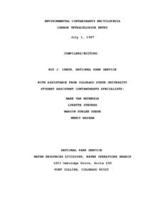 ENVIRONMENTAL CONTAMINANTS ENCYCLOPEDIA CARBON TETRACHLORIDE ENTRY July 1, 1997 COMPILERS/EDITORS: