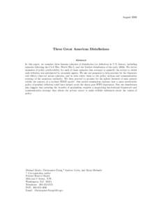 August[removed]Three Great American Disinflations Abstract In this paper, we examine three famous episodes of disinflation (or deflation) in U.S. history, including