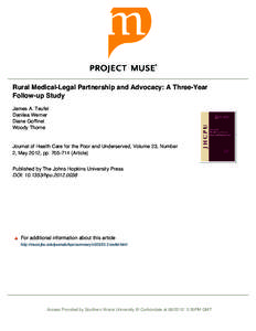 Rural Medical-Legal Partnership and Advocacy: A Three-Year Follow-up Study James A. Teufel Danilea Werner Diane Goffinet Woody Thorne