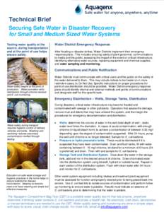 Technical Adam NugrohoBrief [] Securing Safe Water in Disaster Recovery for Small and Medium Sized Water Systems Testing water quality at the